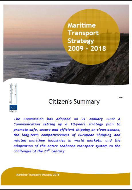 Vision Maritime Transport Strategy 2009-2018 Vision zero Ingen modal back-shift Vår
