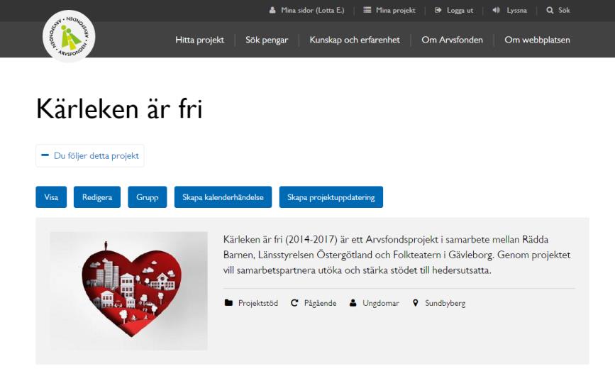 Redigera ert projekt Klicka på knappen Redigera för att kunna fylla på information om ert projekt. Här kan du som är medlem följa ett projekt.