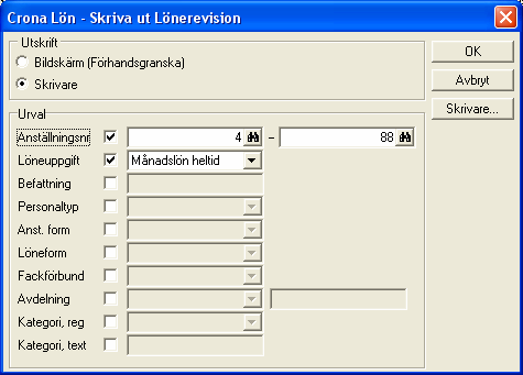 Çrona Lön Handbok III Lönerevision Skriv ut Samma urval finns på utskriften som vid beredningen. Du kan skriva ut direkt till skrivare eller ta fram utskriften på bildskärm.
