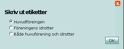 Skriv ut etiketter för markerade organisationer Klicka på Sök för att hitta den eller de organisationer som du vill skriva ut etiketter för.