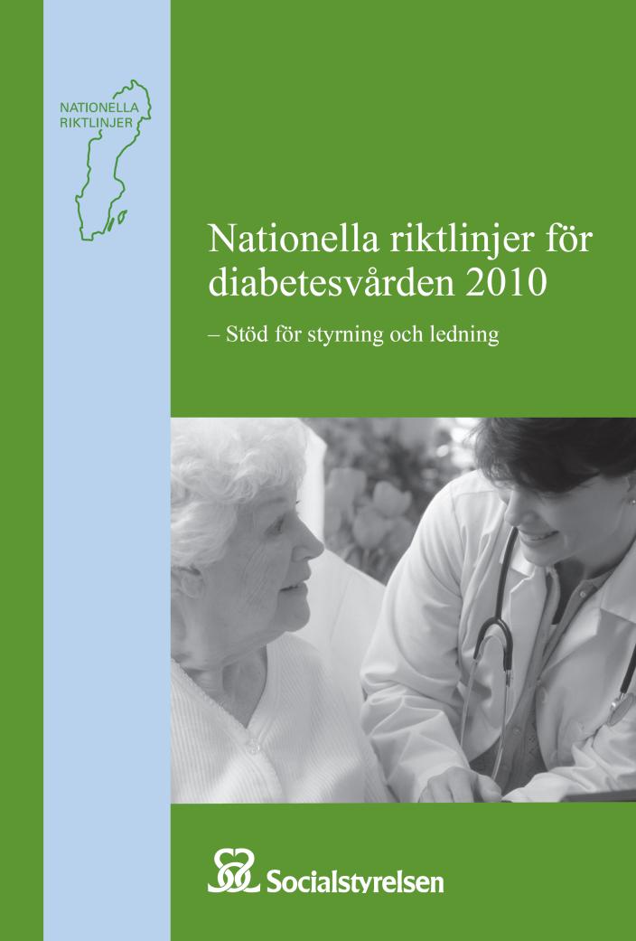 Nationella riktlinjer för diabetesvården 2010 Karin