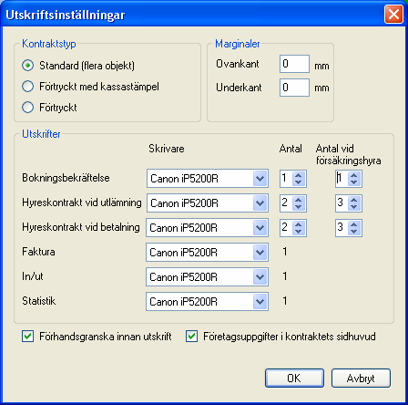 Utskriftsinställningar Du kan göra sex typer av inställningar för utskrifter: kontraktstyp, marginaler, antal kopior, skrivare, förhandsgranska innan utskrift och företagsuppgifter.