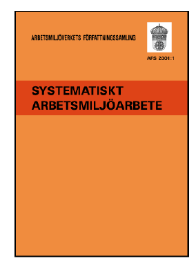 SAM - Systematiskt arbetsmiljöarbete Arbetsmiljöpolicy Uppgiftsfördelning Kunskaper chefer och anställda, bl a arbetsmiljöregler Regelbundet undersöka