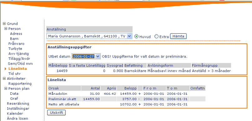 Lönelista Under den här fliken kan du se din lönespecifikation.