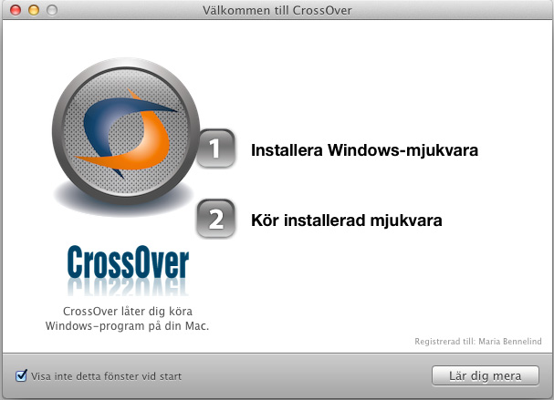 Installera Çrona Lön Mac Installation Nu är din CrossOver registrerad. När du har registrerat CrossOver kommer du direkt till välkomstbilden när du startar programmet.