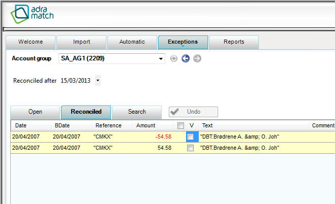FLIKEN RECONCILED (AVSTÄMD) Används för att visa avstämda transaktioner. Detaljer om vem, när och hur transaktioner har stämts av visas här.. Klicka på fliken Exceptions (Undantag).