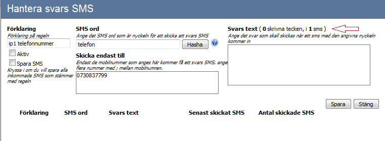 8 5. I Skicka endast till rutan kan du filtrera de numren som kan få svar tillbaka. Endast de mobilnumren som har angivits i rutan kommer få svar tillbaka.