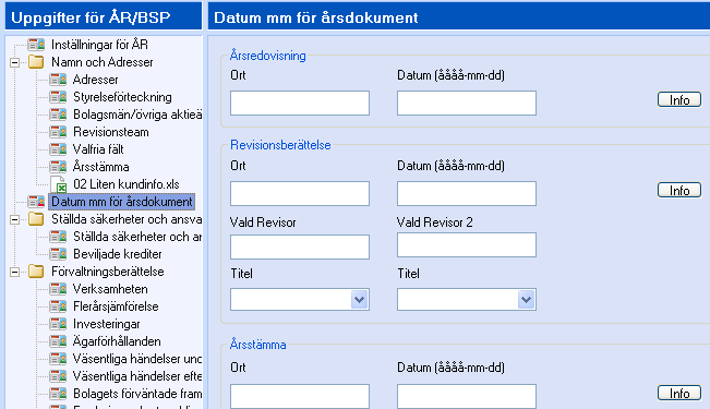 Övrigt Du skall också fylla i Ställda säkerheter och ansvarförbindelser som länkas till Balansräkningen inom linjen och beviljade krediter som länkas till noter.