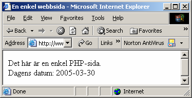 </BODY> </HTML> Efter att webbservern har översatt koden till vanlig HTML-kod ser den ut så här: <HTML> <HEAD> <TITLE>En enkel webbsida</title> </HEAD> <BODY> Det här är en enkel PHP-sida.