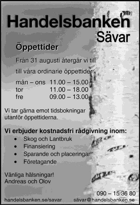PÅSKLOVSV.16 918 32 SÄVAR EL -INSTALLATIONER -REPARATIONER -MATERIAL Det är vi som hjälper Dig Roland, Annika, Britta, Charlotte, Mårten, Svante Besök vår hemsida www.