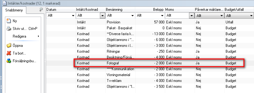 Följa upp affären i Under affären eller efter affären kan du följa upp kostnadsläget genom att gå in på Provision Intäkter/kostnader. Se bilden. Här ser du tex att affären har ett plus på 16 250:-.