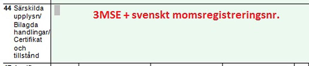 Indirekt ombud Ett indirekt ombud ska alltid skriva sig både som deklarant och som ombud.