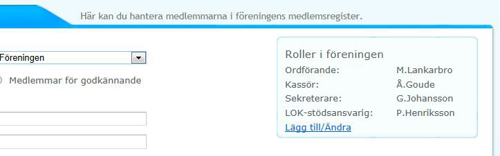 Till högerser du vem som är inlagd på posten ORDFÖRANDE.