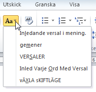 Format - Teckenformat Texteffekter Du kan lägga till en mängd effekter på din text, som till exempel skugga eller ljussken. 1. Markera text som du vill lägga effekt på 2. Menyfliken Start 3.