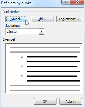 Format - Punktlistor och nummerlistor Punktlistor och nummerlistor Du kan skapa både punktlistor och nummerlistor.