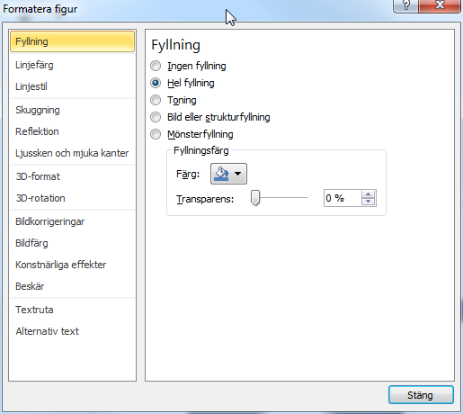 Textrutor, pratbubblor och figurer - Formatera figurer Genom att klicka på pilen längst ner till höger öppnas dialogrutan Formatera figur.