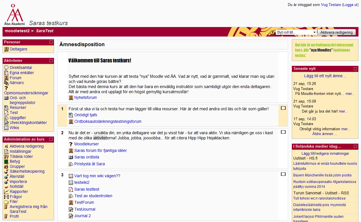 2. Bli bekant med systemet Då du loggat in får du se en sida som liknar den nedan. Figur 2: Kursens hemsida liknar denna. 2.1.