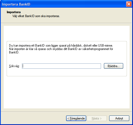 Nu flyttar du USB-minnet till den andra datorn, öppnar huvudfönstret i BankID säkerhetsprogram och klickar på den stora knappen Importera.