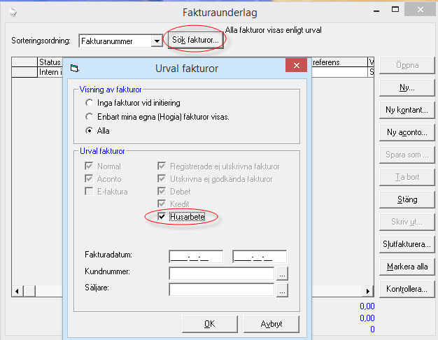 I Bearbeta Fristående faktura (Affärssystem: Bearbeta Fakturaunderlag) finns under knappen Sök fakturor ett val för