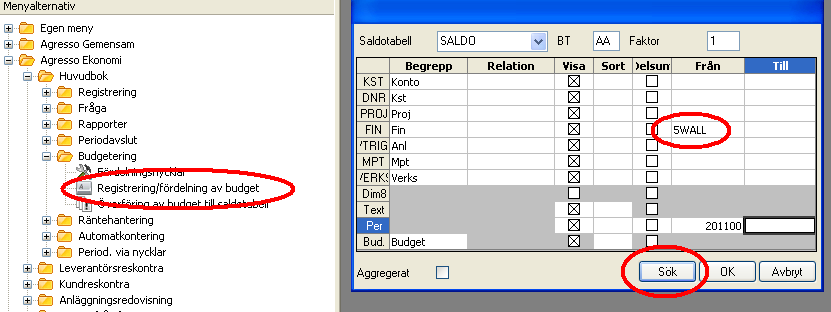 Överföring av budget till saldotabell Korrigera budget Det går bra att korrigera en budget som man har registrerat i Agresso. Gå in i Registrering/fördelning av budget enligt bilden nedan.