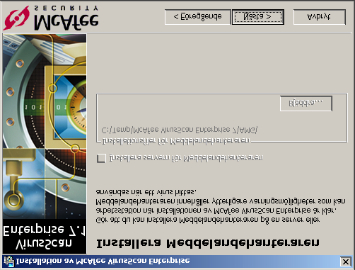 Installera programmet Figur 1-11. Installera Meddelandehanteraren OBS! Installationsguiden identifierar om Meddelandehanteraren är installerad.