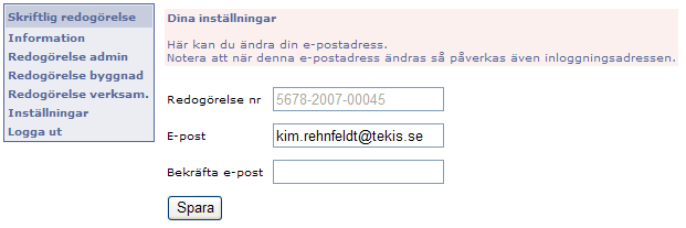 4 Inställningar För att byta e-post adress till den som