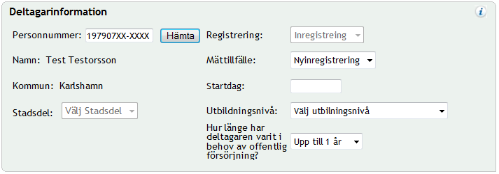 1. I fältet Personnummer anger du personnumret på den deltagare som du vill registrera uppgifter på. Personnummer anges med formatet ÅÅÅÅMMDD-NNNN. 2.