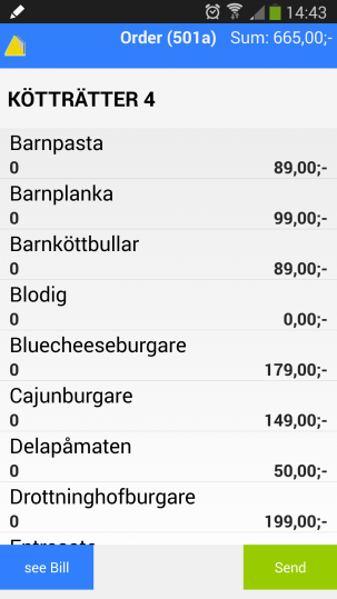 8 Artiklar Varje artikelrad består av ett namn (längst till vänster), ett pris (längst till höger) och antalet att lägga till på noten (under artikelnamnet).