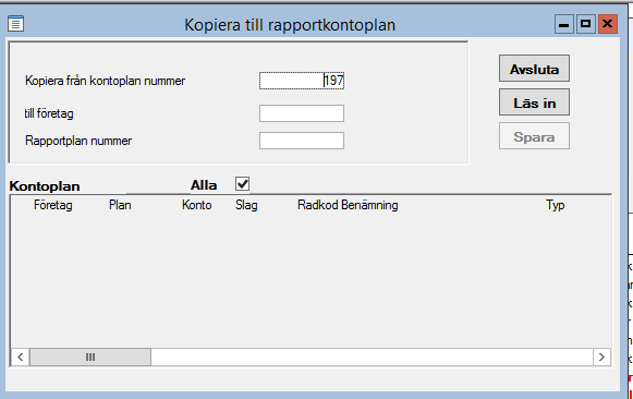 Kopiering av rapportkontoplan När man har skapat en rapportkontoplan kan denna användas som mall ifall man vill skapa flera olika kontoplaner med mindre skillnader alt kan man vilja kopiera skapad