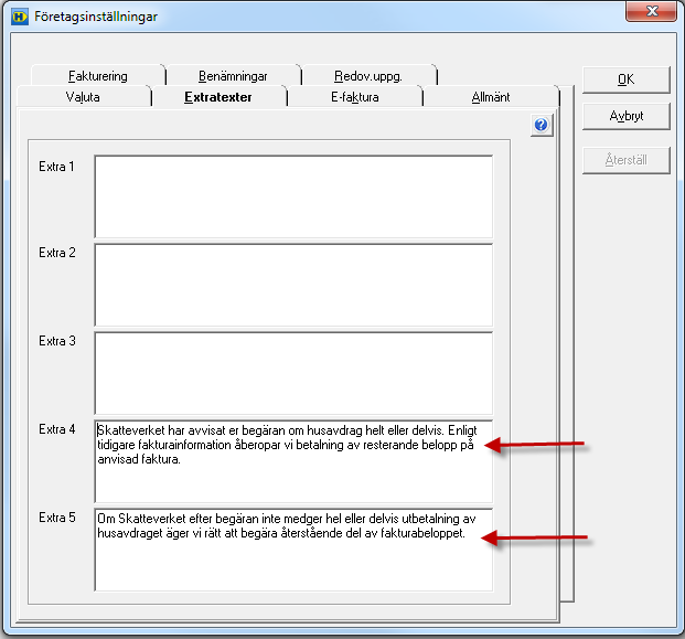 2. Gå vidare till fliken Extratexter i Företagsinställningarna och skriv in texten du vill ska stå på fakturan.