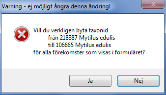 I det här fallet bör man byta ut taxonid i den förekomst i Beda där felaktigt taxonid har använts genom att välja knappen Byt taxonid för alla förekomster.