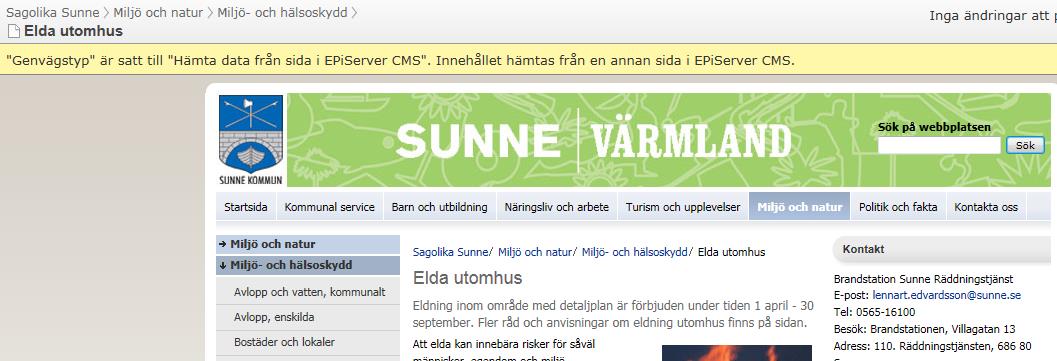 Gå in i formulärläget. Klicka på menyn Inställningar och på länken Hantera, se bilden sidan 5, pratbubbla 5 c. Listpilen: välj Hämta innehåll från sida i EpiServer CMS d.