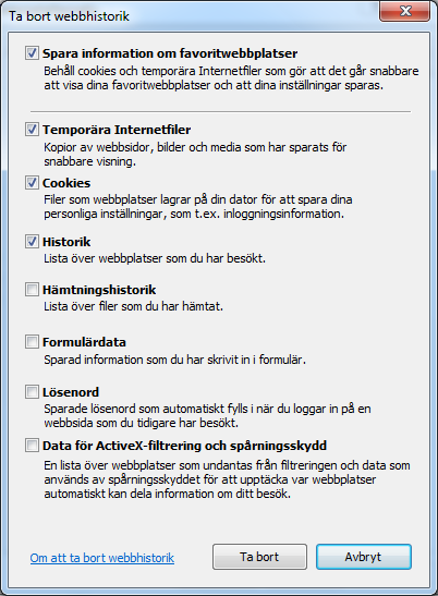 Internetinställningar - Rensa Internet Explorer Rensa Internet Explorer När du besöker sidor laddas det hem information som lagras på din dator.