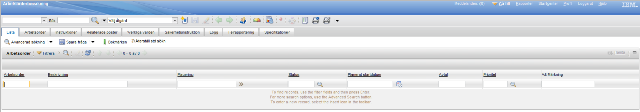 RUTINBESKRIVNING MAXIMO 2 (6) Rutinbeskrivning Arbetsorderbevakning I applikationen Arbetsorderbevakning ska en egen fråga skapas som begränsar vilka arbetsorder som visas i fliken Lista.