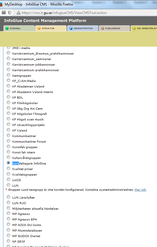 Övning 12 Skapa och redigera nyhet Du skapar nyheter från fliken Min arbetsplats.