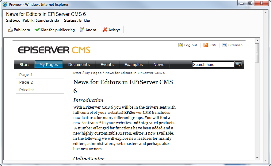 Publicera från Microsoft Office 111 om du vill. Fyll i fälten och välj Nästa. 6. Sidan filtreras och konverteras till EPiServer CMS-format.