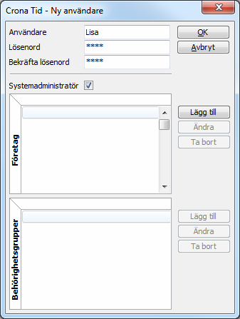 Çrona Tid Komma igång Systemadministratör Systemadministratören har tillgång till alla rättigheter för hela produkten, för alla företag och anställda i installationen.