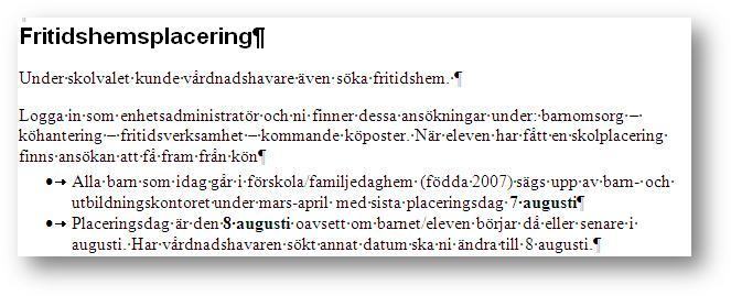 Ta sedan fram status ansökan där visas om ansökan har kommit från skolvalet (NYskolval), sortera sedan på Ansökningsdatum och fallande.