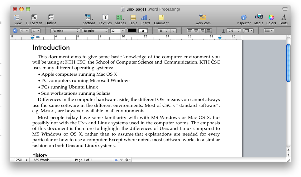 Mac OS X 4.4 Ordbehandling 4.4.1 iwork Apples kontorssvit heter iwork. Dess Office-program är förmodligen de som är mest integrerade i OS X.