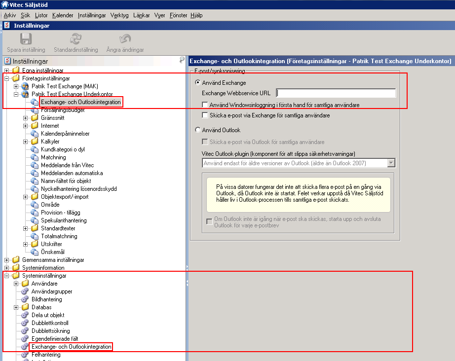 SYSTEMINSTÄLLNINGAR OCH FÖRETAGSINSTÄLLNINGAR Inställningarna för Exchangeintegrationen finns på både systeminställningar och på företagsinställningar.