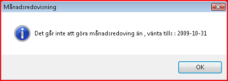 Flik: Månadsredovisning ny Månadsredovisning är en sammanställning av samtliga kassörredovisningar för en månad. För att skapa en ny redovisning gå in under fliken Månadsredovisning Ny.