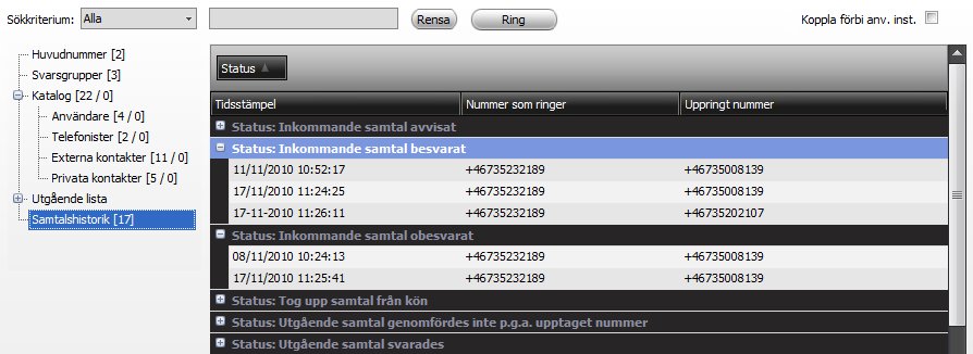 Samtalshistorik De samtal som du ringer från programmet 3Växel Max sparas under rubriken Samtalshistorik. I samtalshistoriken visas de 40 senaste samtalen.