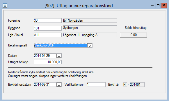 Uttag inre reparationsfond Gå till menyn Hyres- & avgiftsadministration/bostadsrättsförening/uttag ur inre rep fond Välj aktuell lägenhet, ange
