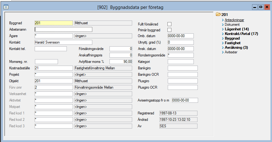 Byggnadsdata per företag Hyres- & avgiftsadministration Registervård Byggnadsdata per företag Byggnadsdata per företag är företagsspecifika uppgifter dvs de syns inte i något annat bolag trots att