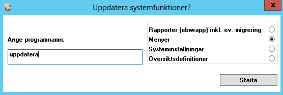 Instruktion för uppdatering av register för systeminställningar Efter en uppdatering är det bra att göra nedanstående för att eventuella förändringar i systeminställningarna uppdateras. Starta 3L Pro.