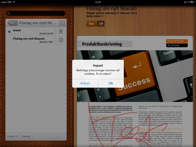 Import från annan applikation (Dropbox) Import från annan applikation (Google Drive) 5. Svara Ok på frågan om du vill ersätta och importera de nya anteckningarna. 6.