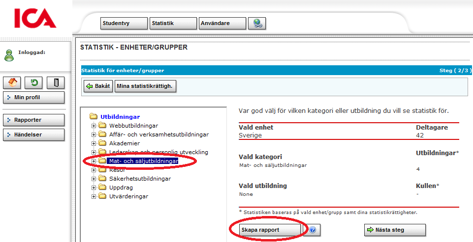 3. För att se resultat för en specifik utbildning (se bild 1) så öppnar du mappen på plustecknet och markerar sedan utbildningen du vill se statistik för, klicka sedan Skapa rapport.