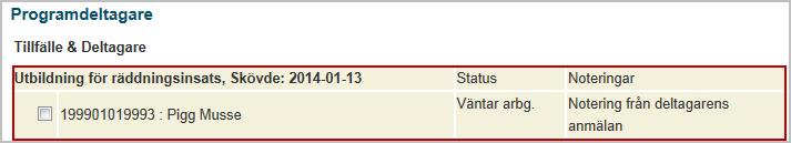 3 2. Godkänna anmälningar När du loggat in har du möjlighet att ändra dina egna personuppgifter under Mina Sidor (1) och administrera anmälningar från anställda från din räddningstjänst under