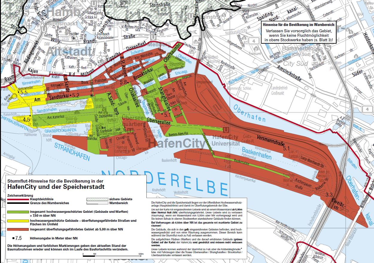 Exempel HafenCity Hamburg Sturmflut-Hinweise für die Bevölkerung in der Hafencity und der Speicherstadt Stort nybyggnadsområde i hamnen, stor översvämningsrisk Inga vallar som hindrar utsikten Höja