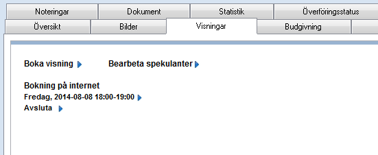 ÖVERSIKTEN EFTER START Översiktsvyn i Säljstöd ser också annorlunda ut när en bokning på internet pågår. För att visa bokningslistan klickar du på raden Fredag, 2014-08-08.